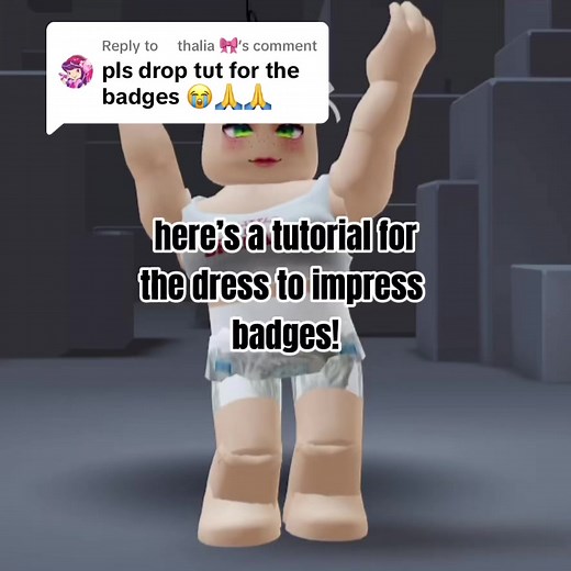 Dress to Impress Badges Tutorial