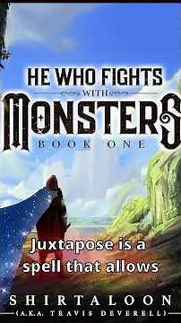 Juxtapose - He Who Fights With Monsters in DnD