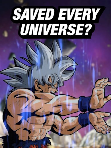 Did Goku Save the Multiverse in Dragon Ball Super?