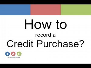How to record a Credit Purchase?