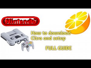 How to download the Citra and Full setup guide.