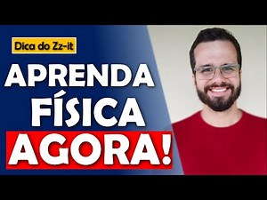 20 CONTEÚDOS PARA APRENDER FÍSICA - O que estudar para aprender TUDO em Física?
