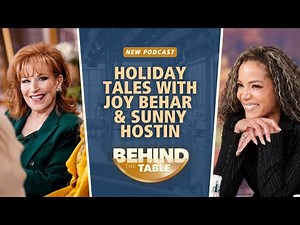 Holiday Tales With Joy Behar & Sunny Hostin | Behind the Table
