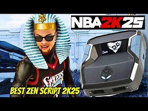 ZEN SCRIPT AFTER PATCH (2K25 NEXT GEN/CURRENT GEN)