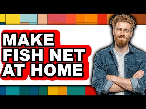 How To Make Fish Net At Home - Step By Step