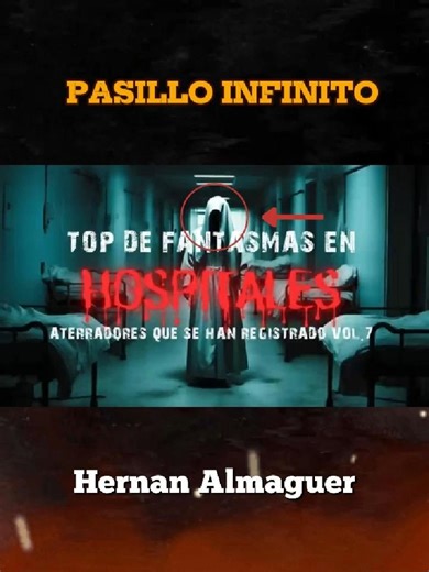 9.2K views · 312 reactions | Trailer Top de Fantasmas En Hospitales | Pasillo Infinito | Facebook
