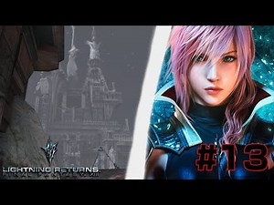 Lightning Returns: Final Fantasy XIII | Part 13 - Temple of the Goddess (Day 6)
