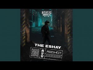 The Eshay (Original Mix)