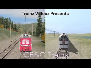 Trainz 2019 - CB&Q Trains!