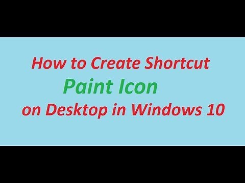 How to create Shortcut Paint Icon on Desktop in Windows 10