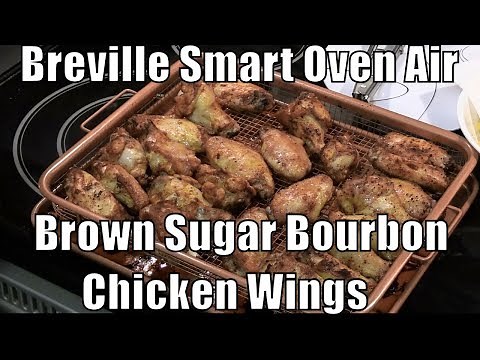 Breville Smart Oven Air - Chicken Wings Seasoned with McCormick Grill Mates Brown Sugar Bourbon