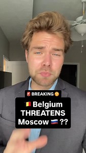 🚨 Belgium THREATENS Moscow?!? #Belgium #Russia #Moscow #EU #NATO | Ethan Levins