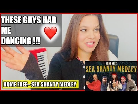 Best Acapella Group?! HOME FREE REACTION VIDEO - Sea Shanty Medley | New Music Reaction Videos