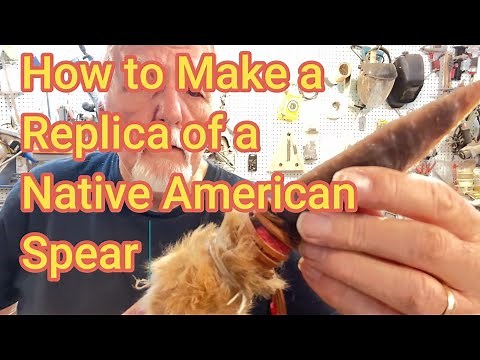 How to Make a Replica of a American Indian Spear