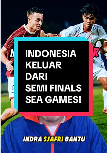 Indonesia Keluar dari Semi Finals SEA Games 2023