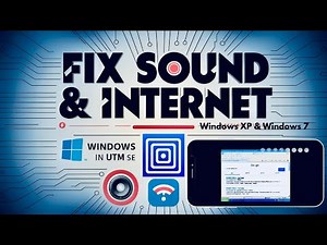 Fix Sound & Internet on UTM SE iOS Virtual Machine on Windows XP & Windows 7 on iPhone & iPad