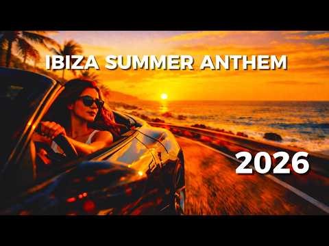 IBIZA SUMMER ANTHEM 2026 🌴 Deep House Mix • Melodic & Bouncy 112 BPM