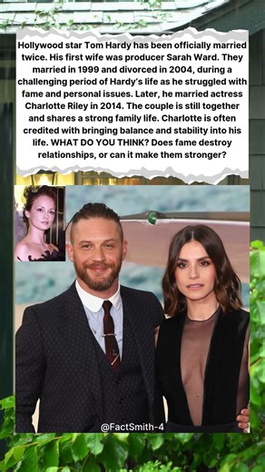 💥 TOM HARDY’S MARRIAGES — THE REAL STORY 💍