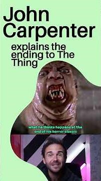John Carpenter explains The Thing Ending