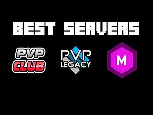 The BEST servers for Minecraft PvP!