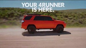 Toyota 4Runner TV Spot, 'Your 4Runner Is Here' [T1]