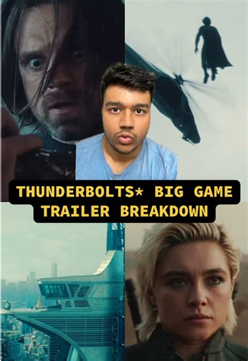 Thunderbolts Trailer Breakdown: What You Need to Know