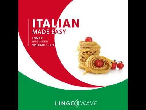Italian Made Easy - Lower beginner - Volume 1 of 3 - Lingo Wave