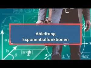 Ableitung Exponentialfunktionen