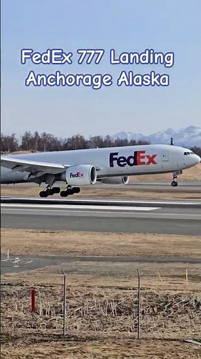 Fedex 777 Landing Anchorage Airport Alaska Planespotting #777 #boeing777