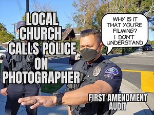 "Local Church Calls Police On Photographer" First Amendment Audit