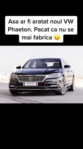 VW Phaeton D2 - Oportunitate Pierdută în 2022