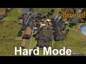 Banished - Mountains, harsh, hard, w/ disasters - No mines / quarries - Walkthrough / No commentary