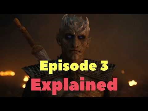Game of Thrones Season 8 Episode 3 Explained