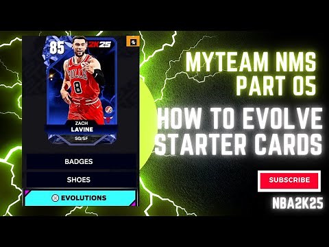 NBA2K25 MYTEAM NMS PT 05: HOW TO EVOLVE STARTER CARDS #NBA #2K25 #MYTEAM