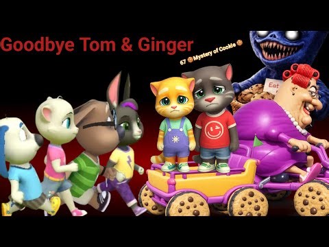 Goodbye Tom & Ginger My Talking Tom Friends 2 | 67 Brainrot & Evil Grandma's Mystery of Cookie 🍪