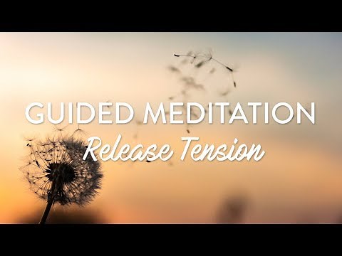 Release Tension in Body and Mind | Guided Meditation