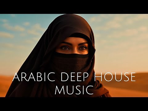 Arabic House Music | Desert Oasis Deep House Mix | Oriental Electronic Vibes 2025