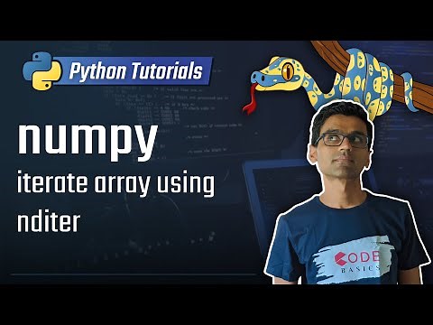numpy tutorial: iterate numpy array using nditer | numpy nditer