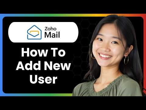 How To Add New User In Zoho Mail