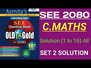 compulsory math model question solution asmita book Old is gold set 10||SEE 2080 Exam||solve set 2