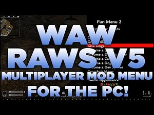 WAW RawsV5 Multiplayer Mod Menu PC (WAW Multiplayer Mod Menu)