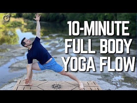 Full Body Workout For Men 10 Minute Yoga Flow You Can Do Anywhere