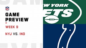 Jets vs. Colts preview | Week 9