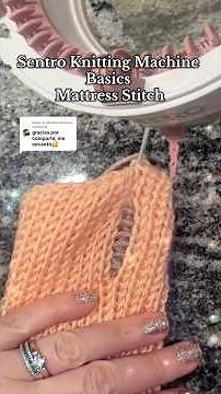 Sentro Knitting Machine Basics: Mattress Stitch Seaming #sentroknittingmachine