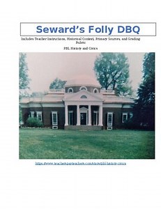 Seward's Folly DBQ