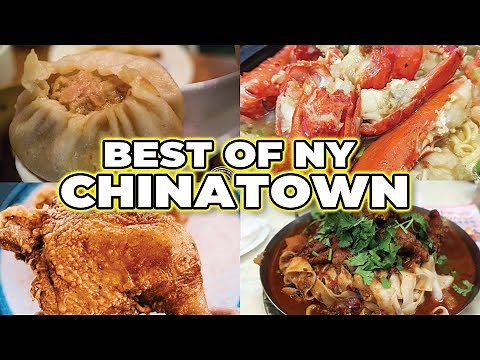 The Best Of New York's Chinatown GUIDE