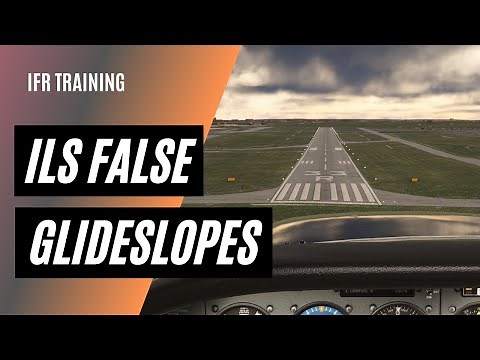 Don't Fall for a False Glideslope! | ILS Glideslopes Explained
