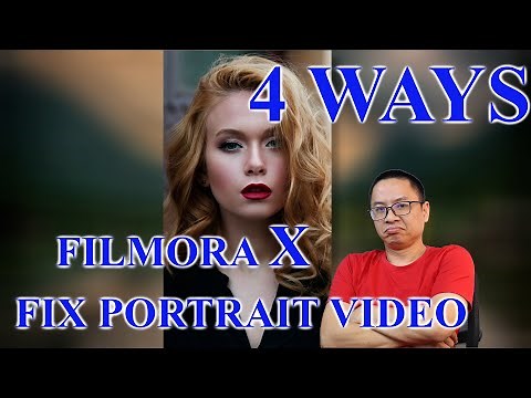 4 Ways to Fix Your Portrait Video in Filmora X