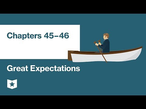Great Expectations by Charles Dickens | Chapters 45–46