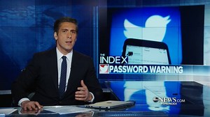 10K views · 51 reactions | PASSWORD WARNING: Twitter is urging all 330 million users to change their passwords immediately after an internal bug revealed them to some Twitter employees. David Muir reports. #TheIndex https://abcn.ws/2JOCqS3 | ABC World News Tonight with David Muir | Facebook